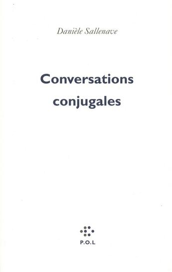 Couverture du livre « Conversations conjugales » de Daniele Sallenave aux éditions P.o.l