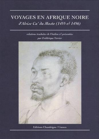 Couverture du livre « Voyages en Afrique noire » de Alvise Ca'Da Mosto aux éditions Editions Chandeigne&lima