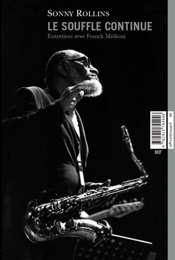 Couverture du livre « Le souffle continue ; entretiens avec Franck Médioni » de Sonny Rollins aux éditions Editions Mf