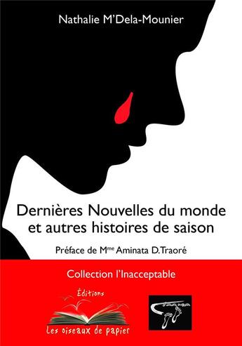 Couverture du livre « Dernières nouvelles du monde et autres histoires de saison » de Nathalie M'Dela-Mounier aux éditions Taama