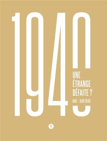 Couverture du livre « Une étrange défaite ? mai-juin 1940 » de  aux éditions Libel