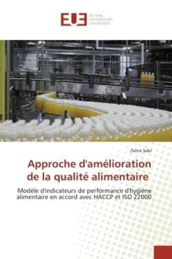 Couverture du livre « Approche d'amelioration de la qualite alimentaire » de Sabi-Z aux éditions Editions Universitaires Europeennes