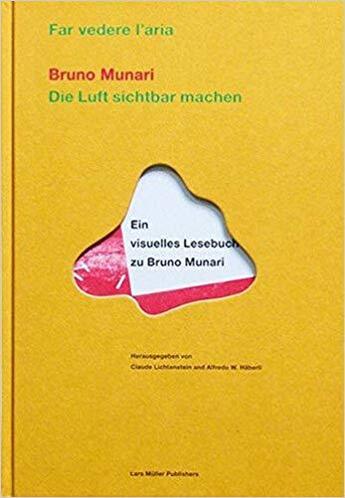 Couverture du livre « Bruno munari die luft sichtbar machen » de Brockman aux éditions Lars Muller