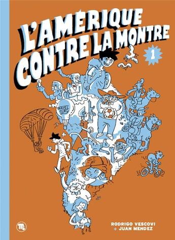 Couverture du livre « L'Amérique contre la montre Tome 1 » de Rodrigo Vescosi et Juan Mendez aux éditions Bang