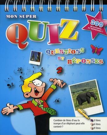 Couverture du livre « Mon super quiz bleu » de  aux éditions Yoyo Books