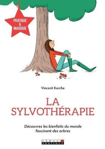 Couverture du livre « La sylvothérapie » de Vincent Karche aux éditions Leduc