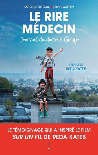 Couverture du livre « Le Rire Médecin - Journal du docteur Girafe » de Caroline Simonds et Bernie Warren aux éditions Thierry Magnier