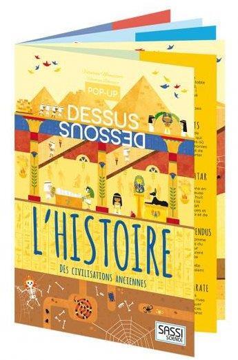 Couverture du livre « Pop-up dessus-dessous ; l'histoire des civilisations anciennes » de Manuzzato Valentina aux éditions Sassi