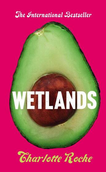 Couverture du livre « Wetlands » de Charlotte Roche aux éditions Epagine