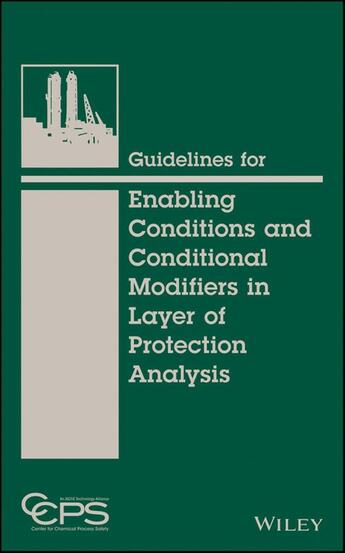 Couverture du livre « Guidelines for Enabling Conditions and Conditional Modifiers in Layer of Protection Analysis » de N.C. aux éditions Wiley-aiche