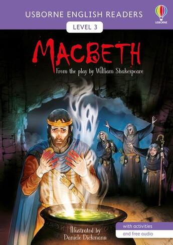 Couverture du livre « Macbeth : level 3 » de William Shakespeare et Andy Prentice et Daniele Dickmann aux éditions Usborne