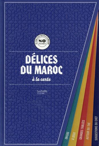 Couverture du livre « Délices du Maroc » de  aux éditions Hachette Pratique