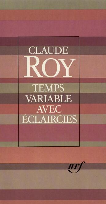 Couverture du livre « Temps variable avec eclaircies » de Claude Roy aux éditions Gallimard