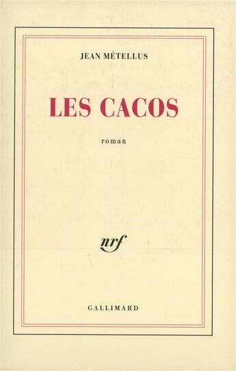 Couverture du livre « Les cacos » de Jean Metellus aux éditions Gallimard