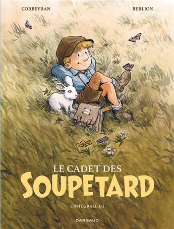 Couverture du livre « Le cadet des Soupetard : Intégrale vol.1 » de Eric Corbeyran et Olivier Berlion aux éditions Dargaud