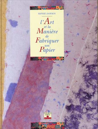 Couverture du livre « Art et maniere de fabriquer le papier » de  aux éditions Mango