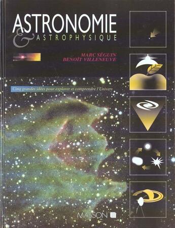 Couverture du livre « Astronomie Et Astrophysique » de Marc Seguin et Benoit Villeneuve aux éditions Elsevier-masson
