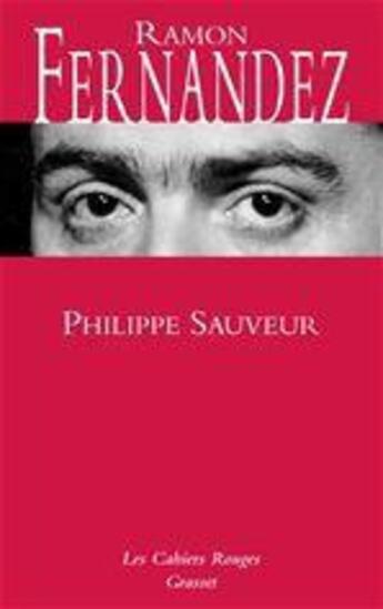 Couverture du livre « Philippe Sauveur » de Ramon Fernandez aux éditions Grasset