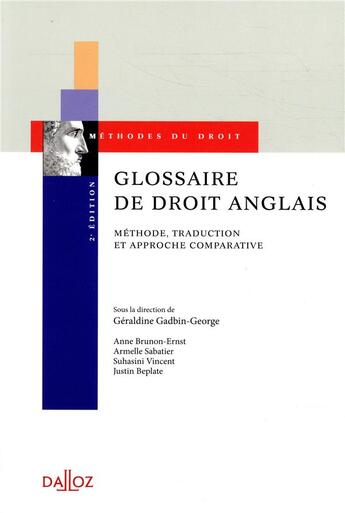 Couverture du livre « Glossaire de droit anglais » de Anne Brunon-Ernst et Armelle Sabatier et Suhasini Vincent et Justin Beplate et Geraldine Gadbin-George aux éditions Dalloz