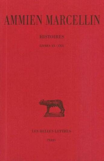 Couverture du livre « Histoires Tome 3 ; L20-22 » de Ammien Marcellin aux éditions Belles Lettres