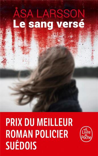 Couverture du livre « Le sang versé » de Asa Larsson aux éditions Le Livre De Poche