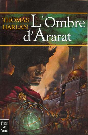 Couverture du livre « L'ombre d'ararat t.1 » de Thomas Harlan aux éditions Fleuve Editions