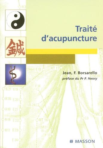 Couverture du livre « Traite d'acupuncture » de Borsarello aux éditions Elsevier-masson