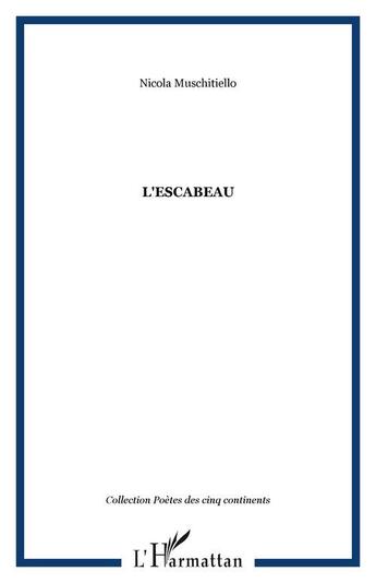 Couverture du livre « Escabeau » de Nicola Muschitiello aux éditions Editions L'harmattan