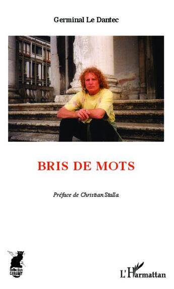 Couverture du livre « Bris de mots » de Germinal Le Dantec aux éditions L'harmattan