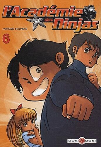 Couverture du livre « L'académie des ninjas Tome 6 » de Fujihiko Hosono aux éditions Bamboo