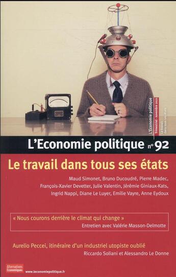 Couverture du livre « L'economie politique - numero 92 le travail dans tous ses etats » de  aux éditions Alternatives Economiques