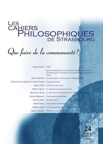 Couverture du livre « Cahiers De Strasbourg T.24 ; Que Faire De La Communauté? » de  aux éditions Pu De Strasbourg