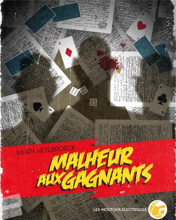 Couverture du livre « Malheur aux gagnants » de Julien Heylbroeck aux éditions Moutons Electriques