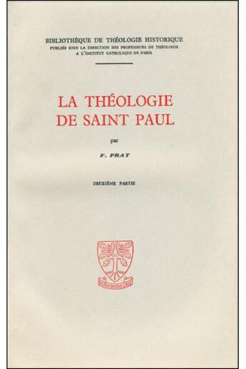 Couverture du livre « La théologie de Saint Paul » de Ferdinand Prat aux éditions Beauchesne