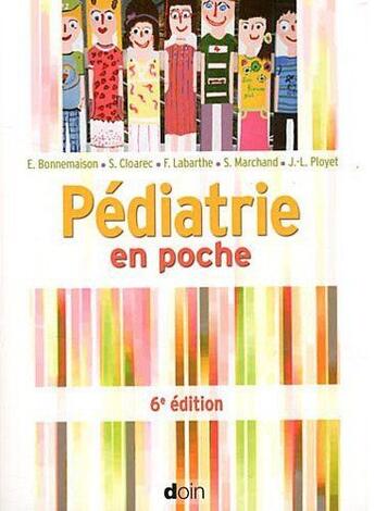 Couverture du livre « Pediatrie en poche - 6e edition » de Bonnemaison/Cloarec aux éditions Doin