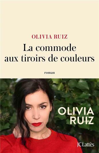 Couverture du livre « La commode aux tiroirs de couleurs » de Olivia Ruiz aux éditions Lattes