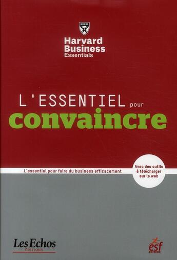 Couverture du livre « L'essentiel pour convaincre » de Richard Luecke aux éditions Esf