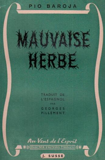 Couverture du livre « Mauvaise herbe » de Pio Baroja aux éditions Nel