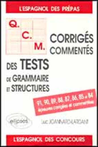 Couverture du livre « Qcm grammaire et structures 1984-1991 » de Joannard-Lardant Luc aux éditions Ellipses