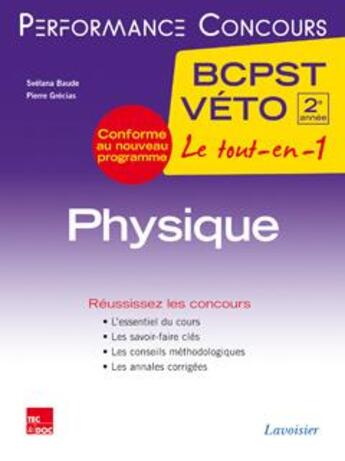 Couverture du livre « PERFORMANCE CONCOURS : physique ; 2e année BCPST-véto » de Svelana Baude et Pierre Grecias aux éditions Tec Et Doc