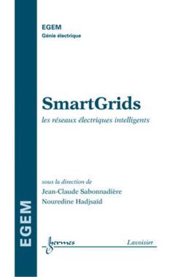 Couverture du livre « SmartGrids » de Sabonnadiere Jean-Cl aux éditions Hermes Science Publications