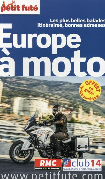 Couverture du livre « GUIDE PETIT FUTE ; THEMATIQUES ; Europe à moto (édition 2015) » de  aux éditions Le Petit Fute