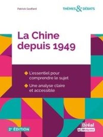 Couverture du livre « La Chine depuis 1949 (2e édition) » de Patrick Godfard aux éditions Breal