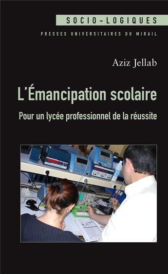 Couverture du livre « Emancipation scolaire » de Aziz Jellab aux éditions Pu Du Midi