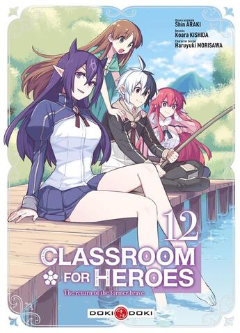 Couverture du livre « Classroom for heroes Tome 12 » de Shin Araki et Haruyuki Morisawa et Koara Kishida aux éditions Bamboo