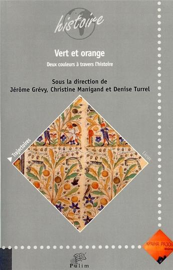 Couverture du livre « Vert et orange » de Jerome Grevy aux éditions Pu De Limoges