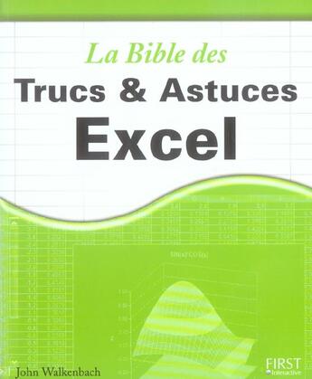 Couverture du livre « La Bible Des Trucs Et Astuces Excel » de John Walkenbach aux éditions First Interactive