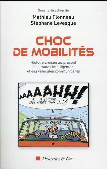 Couverture du livre « Chocs de mobilités » de Mathieu Flonneau et Stephane Levesque aux éditions Descartes & Cie