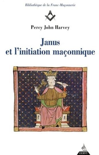 Couverture du livre « Janus et l'initiation » de Percy John Harvey aux éditions Dervy