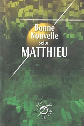 Couverture du livre « Bonne nouvelle selon Matthieu » de Biblio aux éditions Bibli'o